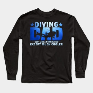 Mens Diving Dad Shirt Dive Scuba Diver Gifts Funny Fathers Day Long Sleeve T-Shirt